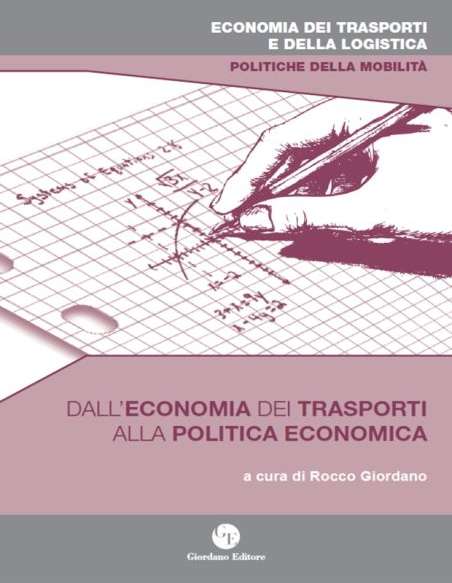 Dall'economia dei trasporti alla politica economica