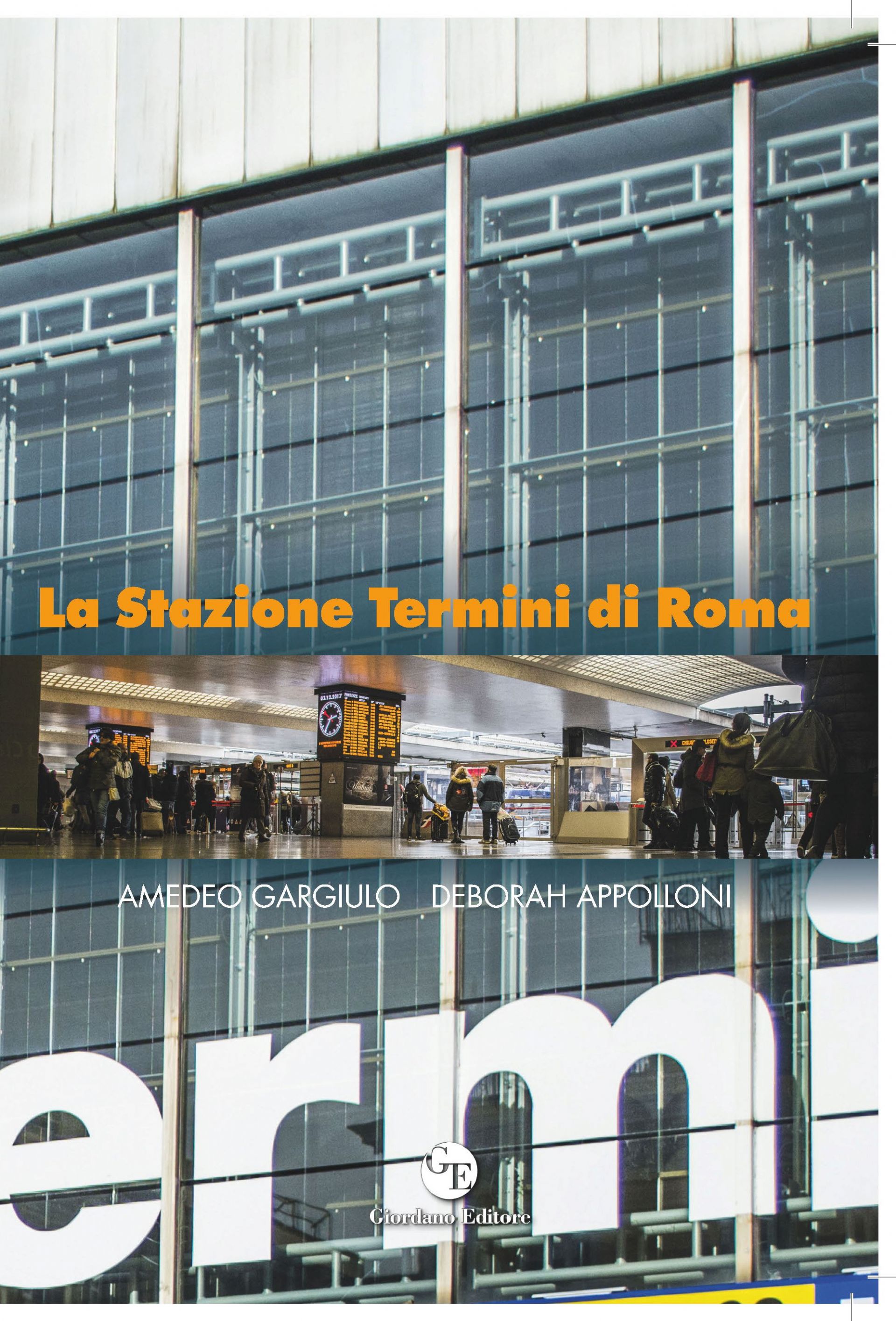 LA STAZIONE TERMINI DI ROMA