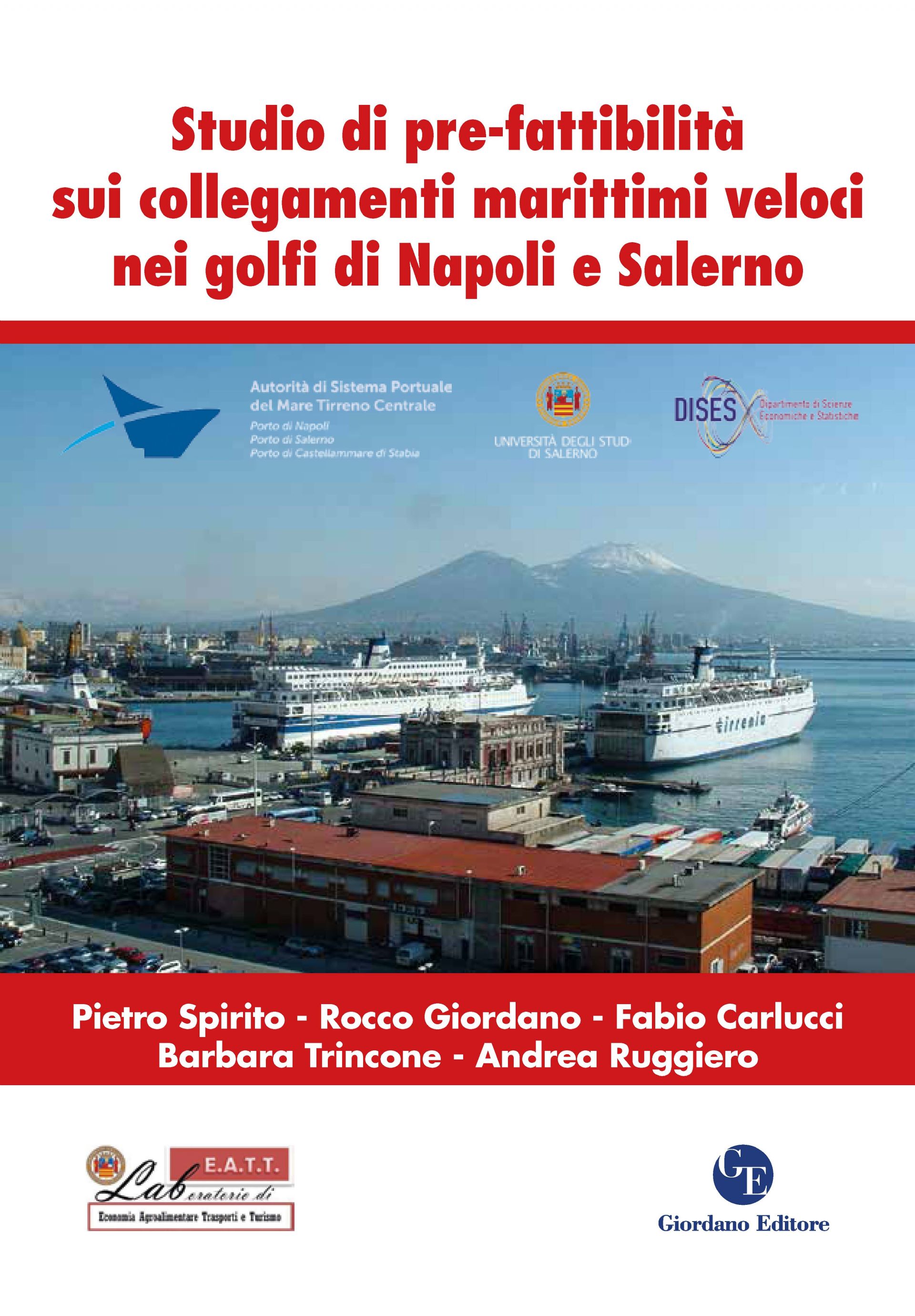 Studio di pre-fattibilità sui collegamenti marittimi veloci nei golfi di Napoli e Salerno